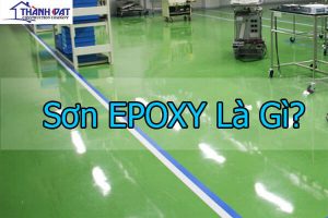 Sơn epoxy là gì? Sơn epoxy có những đặc tính ƯU VIỆT nổi bật nào?