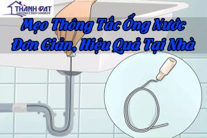 Báo giá dịch vụ thông tắc ống nước tại TPHCM【Chỉ từ 99K】