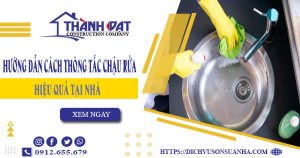 Hướng dẫn cách thông tắc chậu rửa