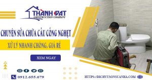 Sửa chữa cầu cống nghẹt