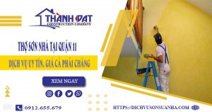 Công ty tư vấn dịch vụ thợ sơn nhà tại quận 11 – Giảm giá 20%