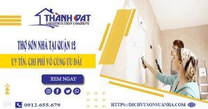 Công ty tư vấn dịch vụ thợ sơn nhà tại quận 12 – Giảm giá 20%