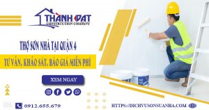 Công ty tư vấn dịch vụ thợ sơn nhà tại quận 4 – Giảm giá 20%