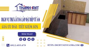 Dịch vụ thợ cắt đá lắp đặt bếp từ âm tại quận 1 – Tiết kiệm 10%