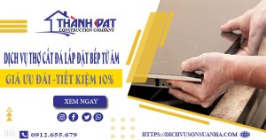 Dịch vụ thợ cắt đá lắp đặt bếp từ âm tại quận 8 – Tiết kiệm 10%