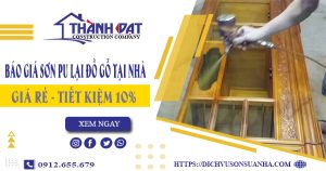 Báo giá sơn PU lại đồ gỗ tại quận Tân Phú -【Tiết Kiệm 10%】