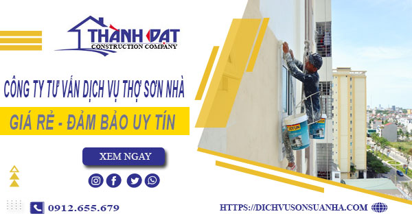 Công ty tư vấn dịch vụ thợ sơn nhà tại Nha Trang - Giảm 10%