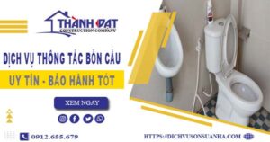 Thông tắc bồn cầu tại An Giang – Triệt để 100% -【BH 5 năm】