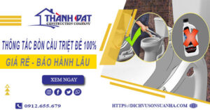 Thông tắc bồn cầu tại Ba Đình – Triệt để 100% -【BH 5 năm】