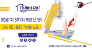 Thông tắc bồn cầu tại Bắc Giang – Triệt để 100%【BH 5 năm】