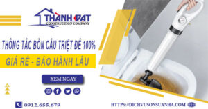 Thông tắc bồn cầu tại Bình Phước – Triệt để 100% – BH 5 năm