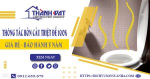 Dịch vụ thông tắc bồn cầu tại Củ Chi – Triệt để -【BH 5 năm】