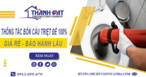 Thông tắc bồn cầu tại Đắk Lắk – Triệt để 100% -【BH 5 năm】