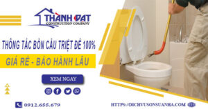 Thông tắc bồn cầu tại Gia Lai – Triệt để 100% -【BH 5 năm】