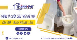 Thông tắc bồn cầu tại Hà Đông – Triệt để 100% -【BH 5 năm】