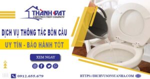 Thông tắc bồn cầu tại Khánh Hoà – Triệt để 100%【BH 5 năm】
