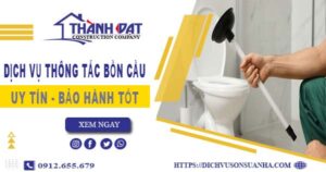 Thông tắc bồn cầu tại Lâm Đồng – Triệt để 100%【BH 5 năm】