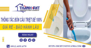 Thông tắc bồn cầu tại Móng Cái – Triệt để 100% -【BH 5 năm】