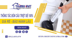 Thông tắc bồn cầu tại Ninh Bình – Triệt để 100% -【BH 5 năm】