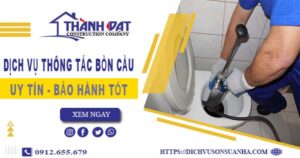 Thông tắc bồn cầu tại Ninh Thuận – Triệt để 100% – BH 5 năm