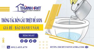 Thông tắc bồn cầu tại Tây Ninh – Triệt để 100% -【BH 5 năm】