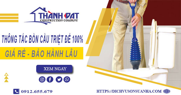 Thông tắc bồn cầu tại Thái Bình - Triệt để 100% -【BH 5 năm】