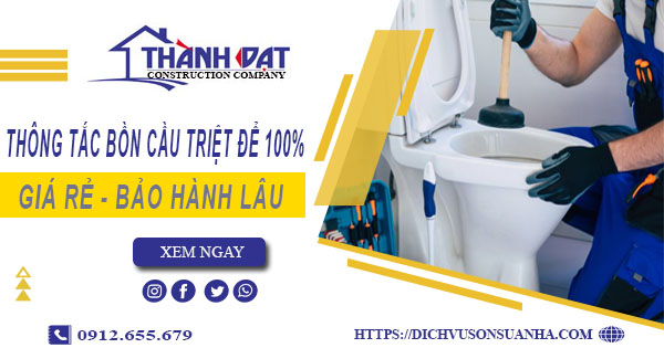 Thông tắc bồn cầu tại Thanh Xuân - Triệt để 100% - BH 5 năm
