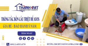 Thông tắc bồn cầu tại Thủ Dầu Một triệt để【Bảo hành 5 năm】