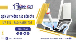 Thông tắc bồn cầu tại Tiền Giang – Triệt để 100%【BH 5 năm】