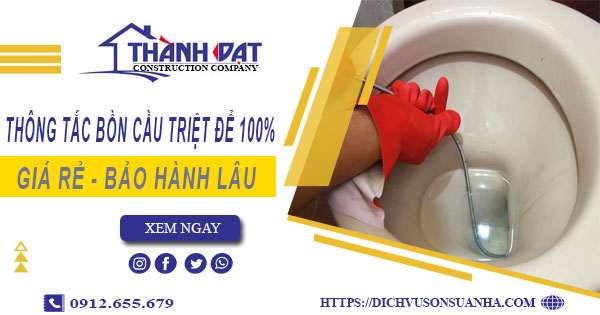 Thông tắc bồn cầu tại Tp Pleiku - Triệt để 100% -【BH 5 năm】