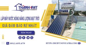 Chi phí lắp máy nước nóng năng lượng mặt trời tại Ba Đình