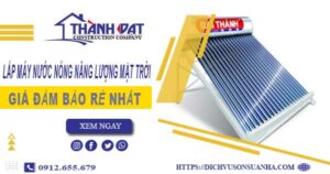Chi phí lắp máy nước nóng năng lượng mặt trời tại Bình Chánh