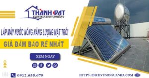 Chi phí lắp máy nước nóng năng lượng mặt trời tại Bình Dương