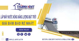 Chi phí lắp máy nước nóng năng lượng mặt trời tại Cầu Giấy