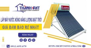 Chi phí lắp máy nước nóng năng lượng mặt trời tại Củ Chi