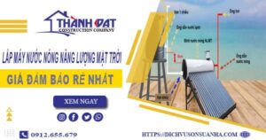 Chi phí lắp máy nước nóng năng lượng mặt trời tại Đồng Nai