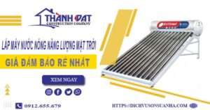Chi phí lắp máy nước nóng năng lượng mặt trời tại Hai Bà Trưng