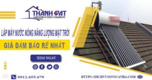 Chi phí lắp máy nước nóng năng lượng mặt trời tại Quận 6