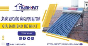 Chi phí lắp máy nước nóng năng lượng mặt trời tại Quốc Oai