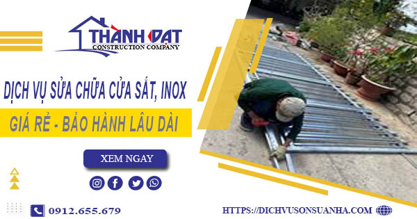 Dịch vụ sửa chữa cửa sắt, Inox tại Tp Thuận An【BH 2 năm】