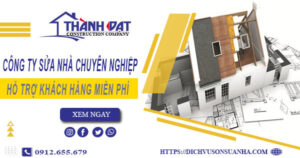 Công ty sửa nhà tại Bình Thạnh【Hỗ trợ khách hàng miễn phí】