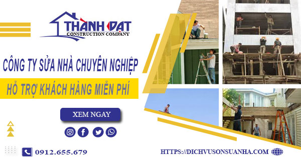 Công ty sửa nhà tại Tp Thuận An【Hỗ trợ khách hàng miễn phí】