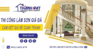 Báo giá thi công làm sơn giả đá tại Bình Thuận【Cam kết giá rẻ】