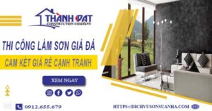 Báo giá thi công làm sơn giả đá tại Hậu Giang【Cam kết giá rẻ】