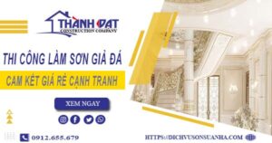Báo giá thi công làm sơn giả đá tại Long An【Cam kết giá rẻ】