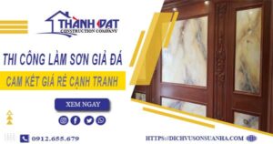 Báo giá thi công làm sơn giả đá tại Tiền Giang【Cam kết giá rẻ】
