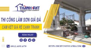 Báo giá thi công làm sơn giả đá tại Tp Bảo Lộc【Cam kết giá rẻ】