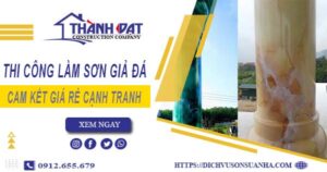 Giá thi công làm sơn giả đá tại Tp Châu Đốc【Cam kết giá rẻ】