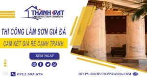 Báo giá thi công làm sơn giả đá tại Tp Ngã Bảy【Cam kết giá rẻ】
