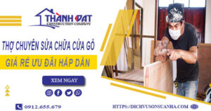 Báo giá chi phí sửa chữa cửa gỗ tại Củ Chi – 【Ưu Đãi 20%】
